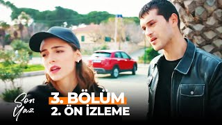 Son Yaz 3. Bölüm 2. Ön İzleme