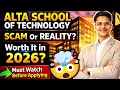 Alta School of Technology 😱| Biggest Scammed⁉️| Admission Process | Scholarship & Campus | Asat Exam