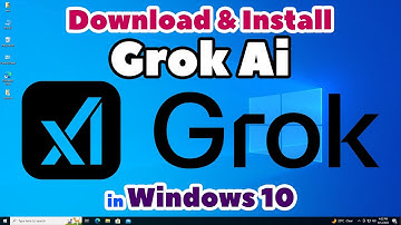 How to Download & Install Grok Ai in Windows 10 PC or Laptop