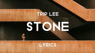 Stone (Lyrics) - Trip Lee