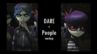 Video thumbnail of "[MASHUP] Gorillaz - Dare + People"