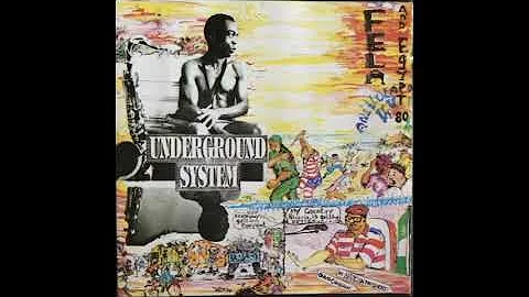fela kuti underground system