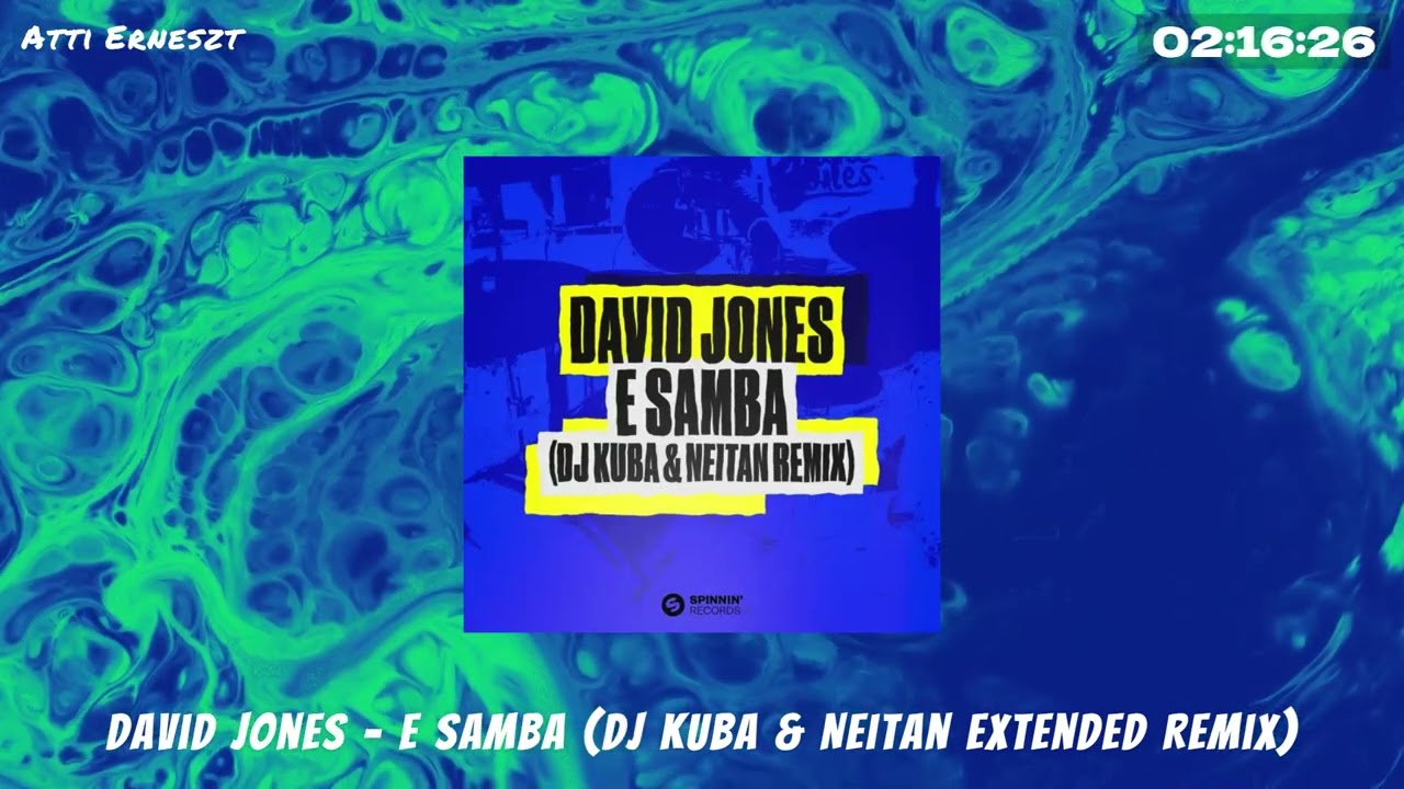 David Jones - E Samba (DJ Kuba & Neitan Extended Remix)