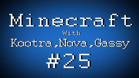 Fail Minecraft - Failing with Kootra, Nova, and Gassy: Making Sp00n a Cake Part 25 (Multiplayer/Survival)