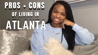 LIVING IN ATLANTA | PROS AND CONS, DATING, THINGS TO DO, COST OF LIVING