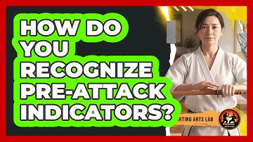 How Do You Recognize Pre-Attack Indicators?