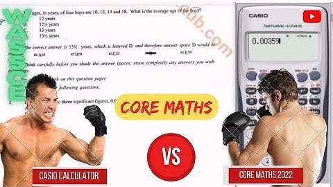 CASIO CALCULATOR TUTORIALS FOR WASSCE MATHEMATICS (CORE MATHS) SECTION A  || 2022 LETS PASS 💯💯