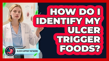 How Do I Identify My Ulcer Trigger Foods?