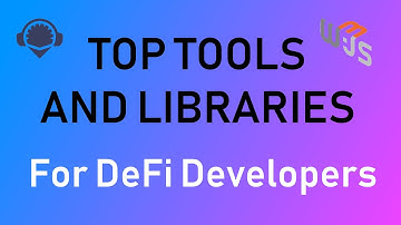 Top Tools & Libraries For Dapp Developers in 2022