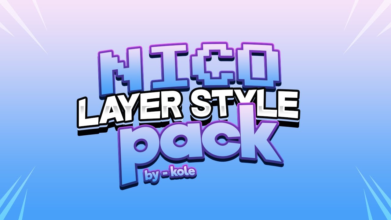 Nico's Layer Style Pack - By Kole (Free Download)