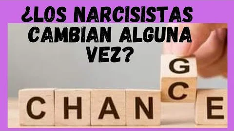 ¿Cambian alguna vez los narcisistas?