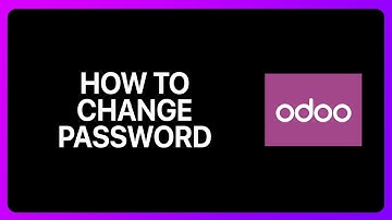 How To Change Odoo Password Tutorial
