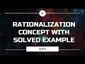 Rationalization with Solved Example | Maths