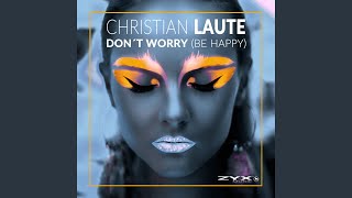 Don't Worry (Be Happy) (Original Mix)