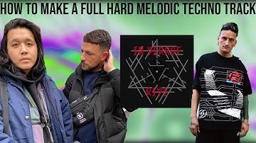 How To Make A FULL  Hard Melodic Techno Track Ableton Tutorial [+Samples]