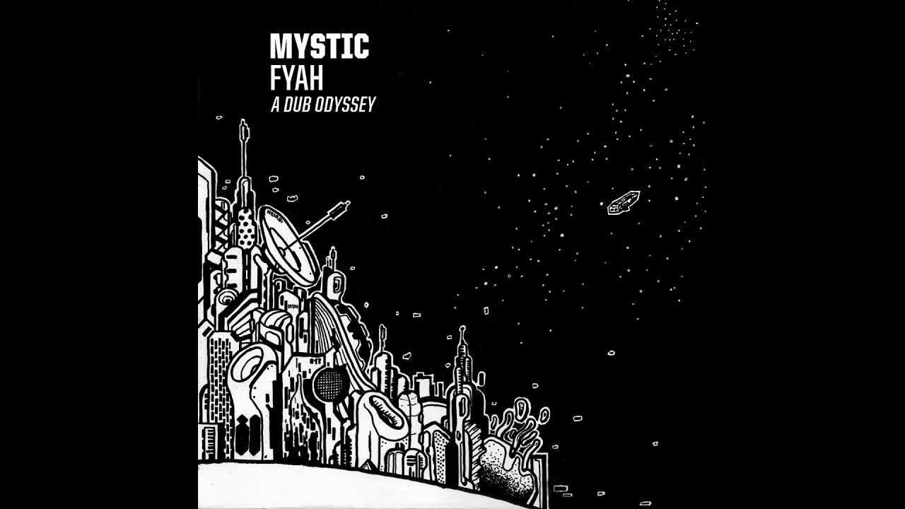 在 YouTube 上观看 Mystic Fyah - Starlight