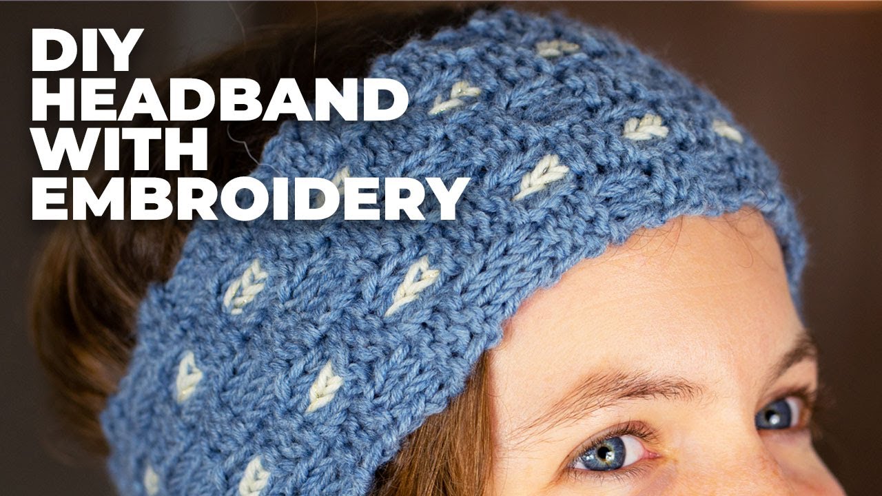 DIY Knitted Headband with Embroidery Details YouTube