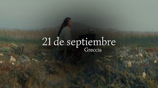 Greccia - 21 de septiembre (Visualizer Oficial)