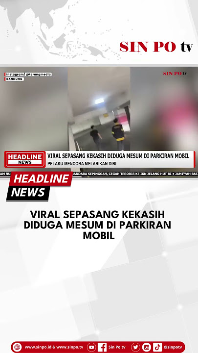 Viral Sepasang Kekasih Diduga Mesum Di Parkiran Mobil #sinpotv #short #viral #kekasih #mesum