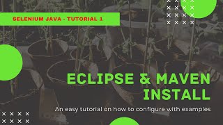 Selenium Webdriver, Eclipse, Maven setup and Run program| All in one basic setup video-Beginner -1