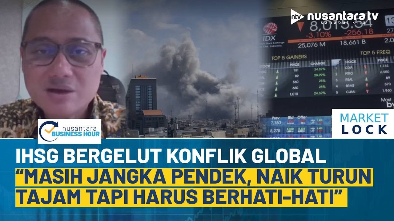 Perang AS-Israel vs Iran Mengguncang IHSG, Andrey Wijaya: Baru Sentimen Jangka Pendek | NBH