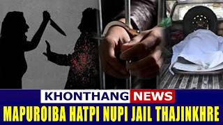 MAPUROIBA HATPI NUPI JAIL THAJINKHRE.