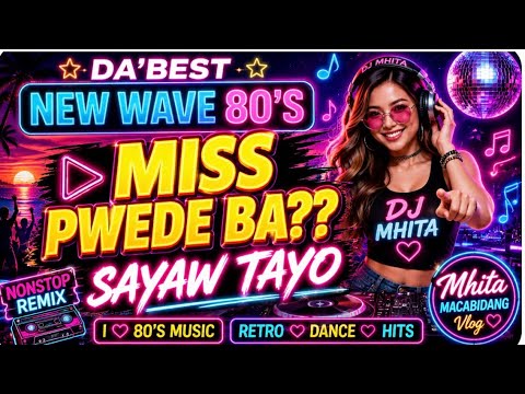 💃MISS PWEDE BA KITANG ISAYAW 🔥 BEST OF VIRAL NEW WAVE @mhitamacabidangvlog