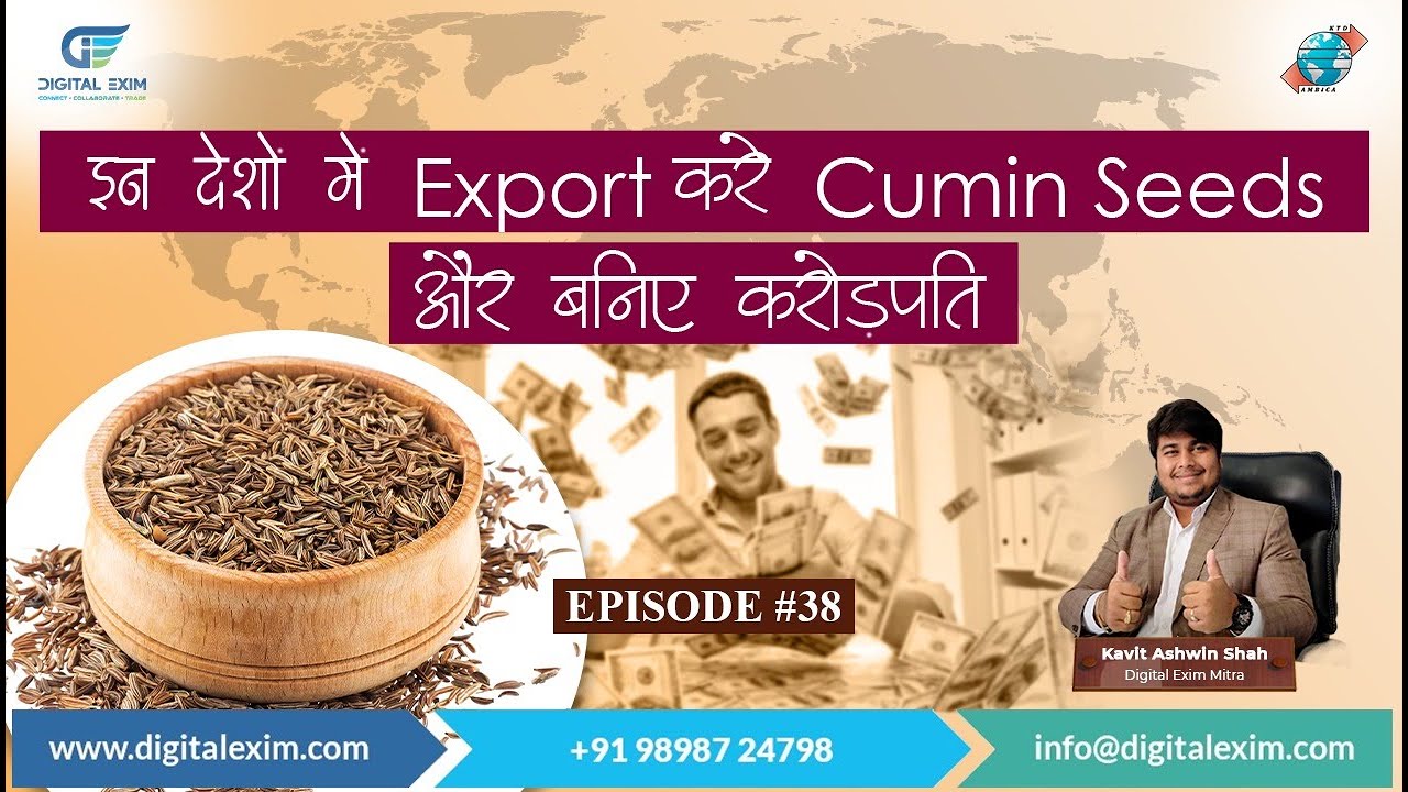 ExportImport Business Ep 38 इन देशों में Export करे Cumin Seeds और