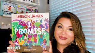 #BNStorytime featuring I PROMISE, by LeBron James, illustrated by Nina Mata Actualización