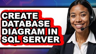How to Create Database Diagram in Sql Server - Full Guide