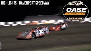 World of Outlaws CASE Late Models | Davenport Speedway | August 24th | HIGHLIGHTS