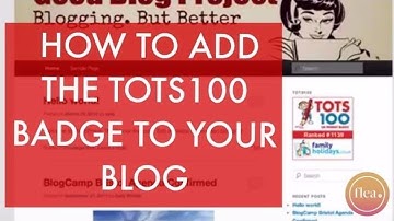 How to add the Tots100 badge to your blog