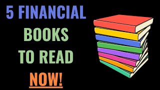5 Financial Books to Read NOW! | Best Books On Money