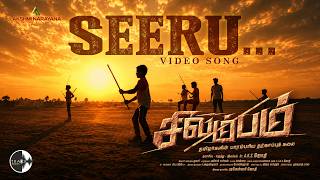 Seeru - 4K Video Song Silambam | Ajith | Monika Reddy | Vikram Varman | Dr. A.K.S Jothi