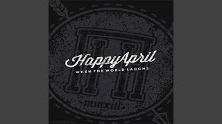 Miniatura de "Happy April - Dunia Terlelap"