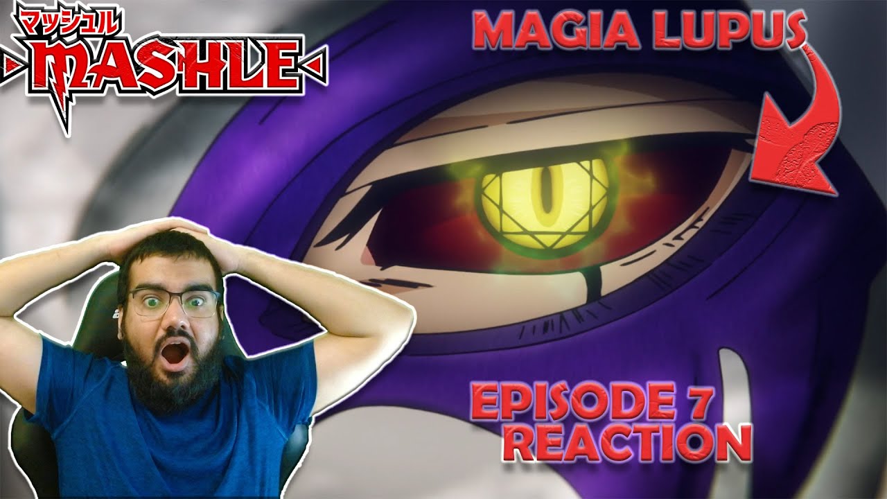 MAGIA LUPUS ARE HERE! Mashle Episode 7 Reaction YouTube