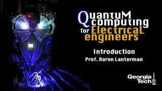 Quantum Computing for Electrical Engineers: Introduction (Exploratory Lecture Series)