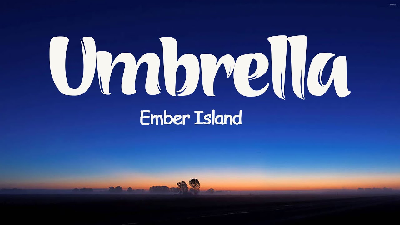 Ember Island Umbrella ( Lyrics) YouTube