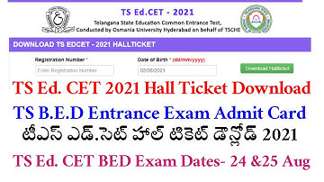 TS Ed.CET Hall Ticket Download 2021-TS B.E.D Entrance Exam Admit Card Download2021 edcet.tsche.ac.in