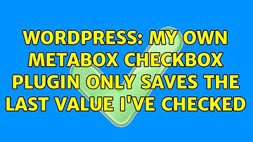 Wordpress: My own metabox checkbox plugin only saves the last value I