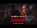 Mr SKiLLS Ft TATI G13 Karari Official Music Video 2026