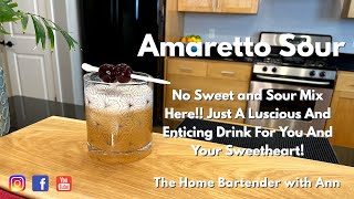 Amaretto Sour - Happy Valentines Day - Cask Proof Bourbon - Cocktails
