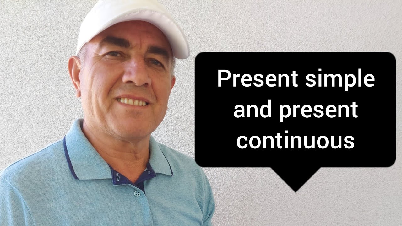 Present simple and present continuous tense