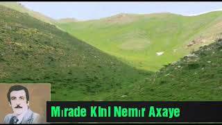 Mirade Kine - Nemir Axâyê