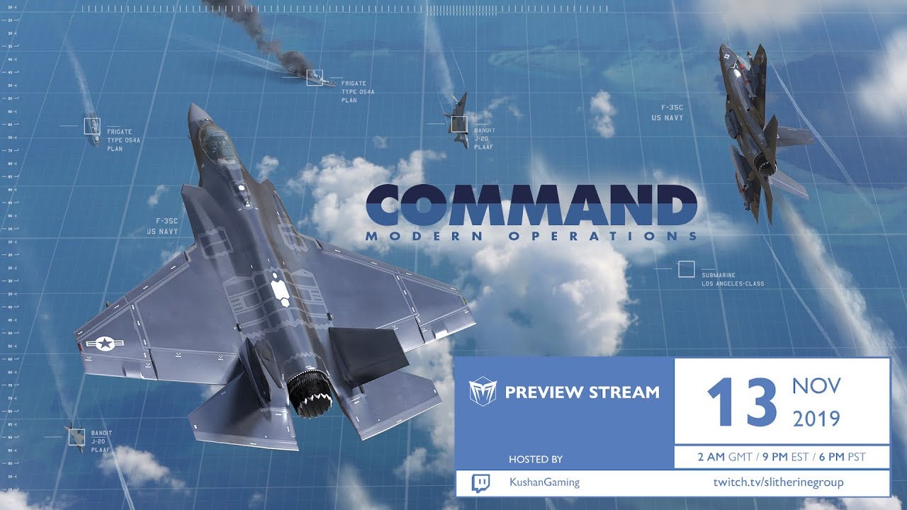 Command: Modern Operations - Preview Stream with KushanGaming - 13 ...