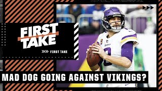 Is Mad Dog going against Kirk Cousins?! | First Take