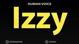 How To Pronounce Izzy