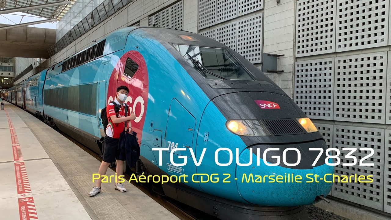 TGV OUIGO 7832 Aéroport CDG 2 TGV to Marseille SaintCharles YouTube
