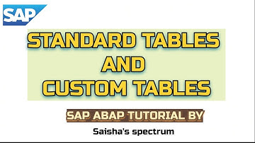 SAP ABAP - Standard tables and custom tables #sap #saplearning #abaptutorial #ytvideo