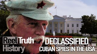 Cuban Spies in US Government (Declassified Spy Stories) | History Documentary | Reel Truth History screenshot 5